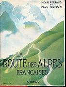 LA ROUTE DES ALPES FRANCAISES